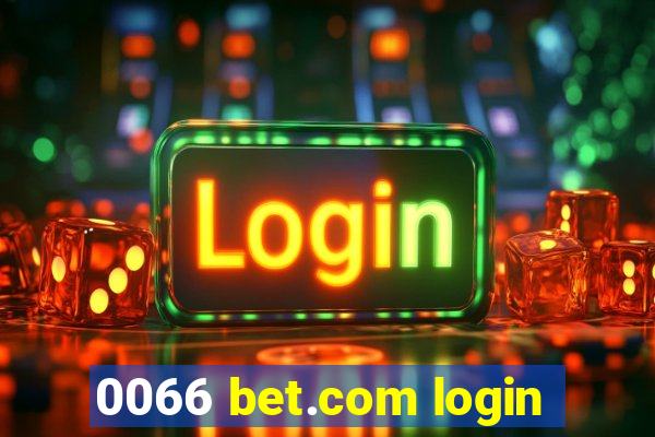 0066 bet.com login